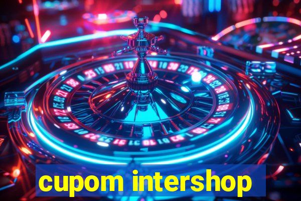 cupom intershop